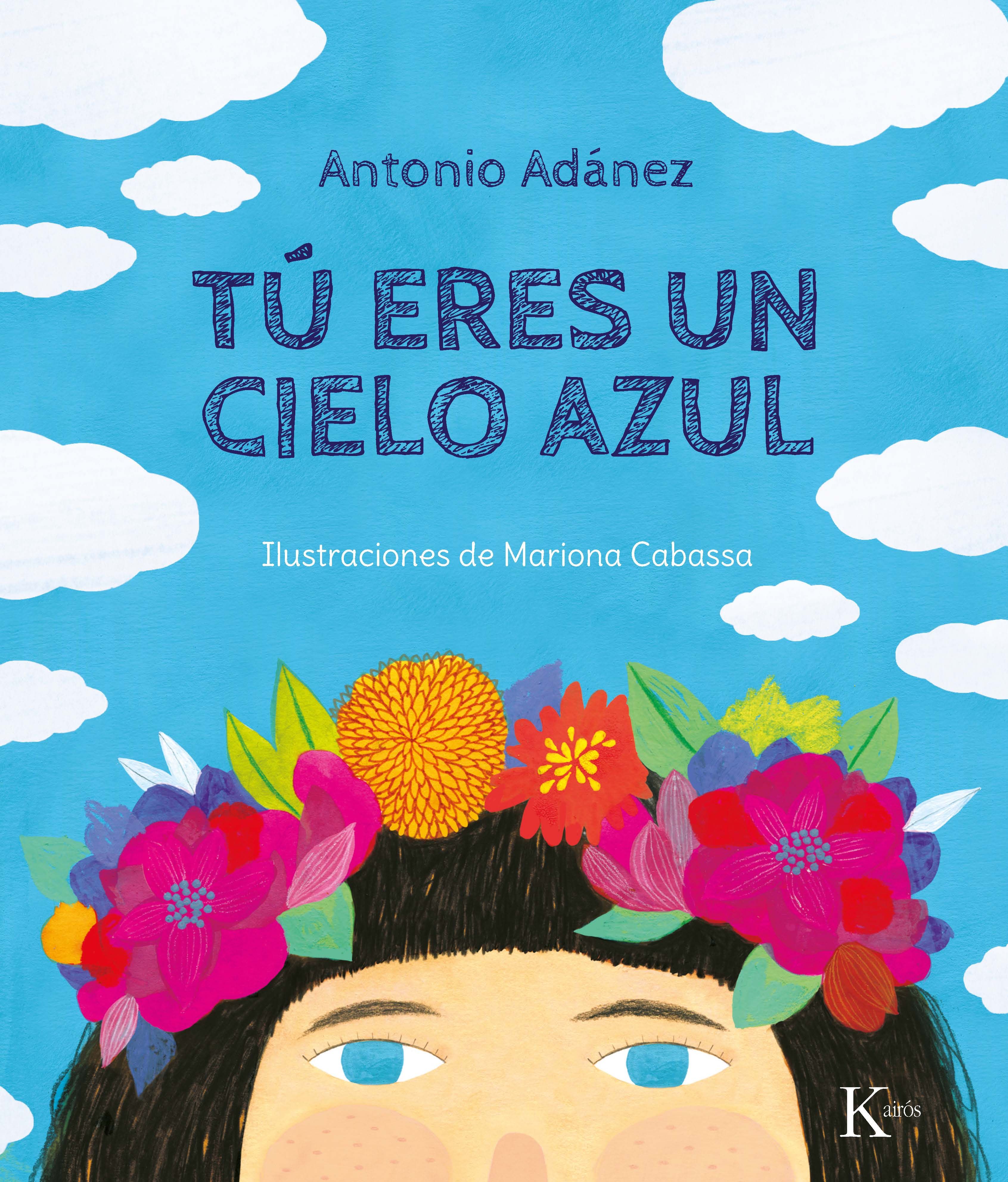 TÚ ERES UN CIELO AZUL.