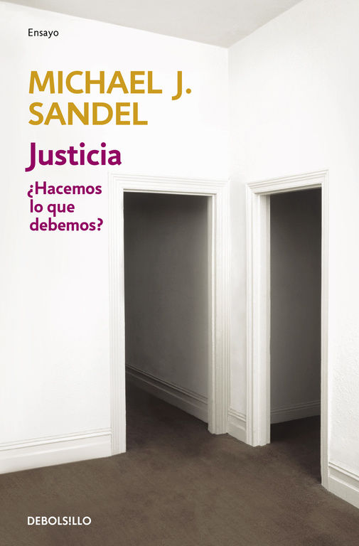 JUSTICIA. ¿HACEMOS LO QUE DEBEMOS?