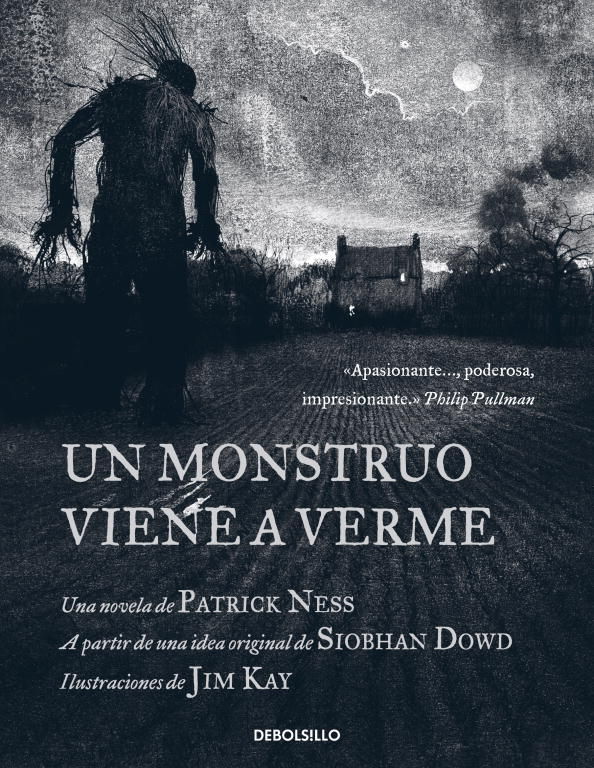 UN MONSTRUO VIENE A VERME. BASADA EN UNA IDEA ORIGINAL DE SIOBHAN DOWD