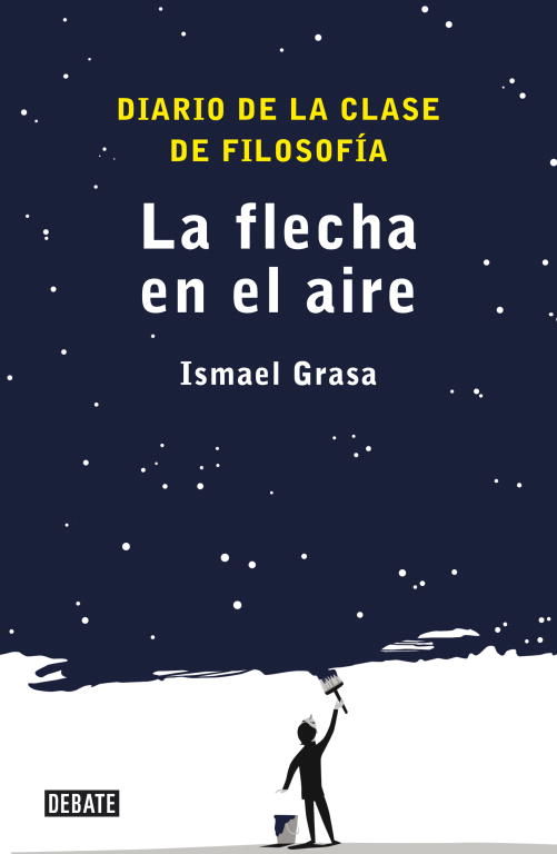 LA FLECHA EN EL AIRE. DIARIO DE LA CLASE DE FILOSOFÍA