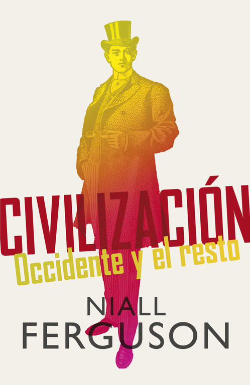 CIVILIZACIÓN. OCCIDENTE Y EL RESTO