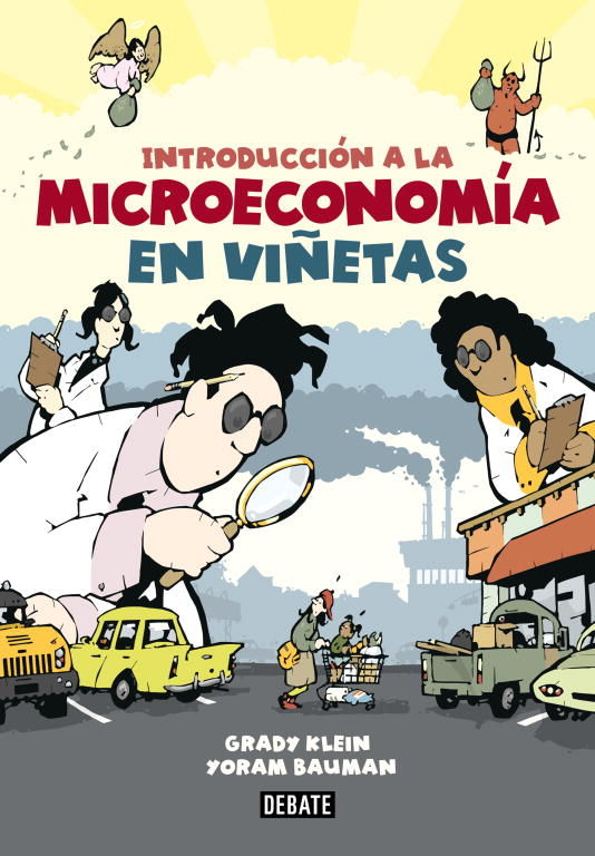 INTRODUCCIÓN A LA MICROECONOMÍA EN VIÑETAS. 