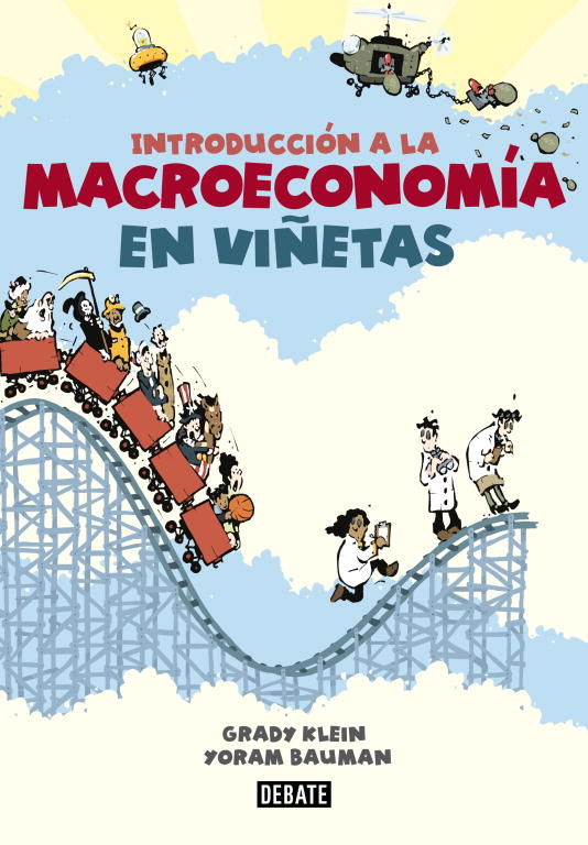 INTRODUCCIÓN A LA MACROECONOMÍA EN VIÑETAS. 