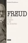 FREUD EN SU TIEMPO Y EN EL NUESTRO