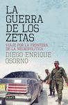 LA GUERRA DE LOS ZETAS. VIAJE POR LA FRONTERA DE LA NECROPOLÍTICA