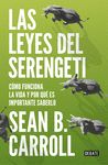 LAS LEYES DEL SERENGETI. CÓMO FUNCIONA LA VIDA Y POR QUÉ ES IMPORTANTE SABERLO