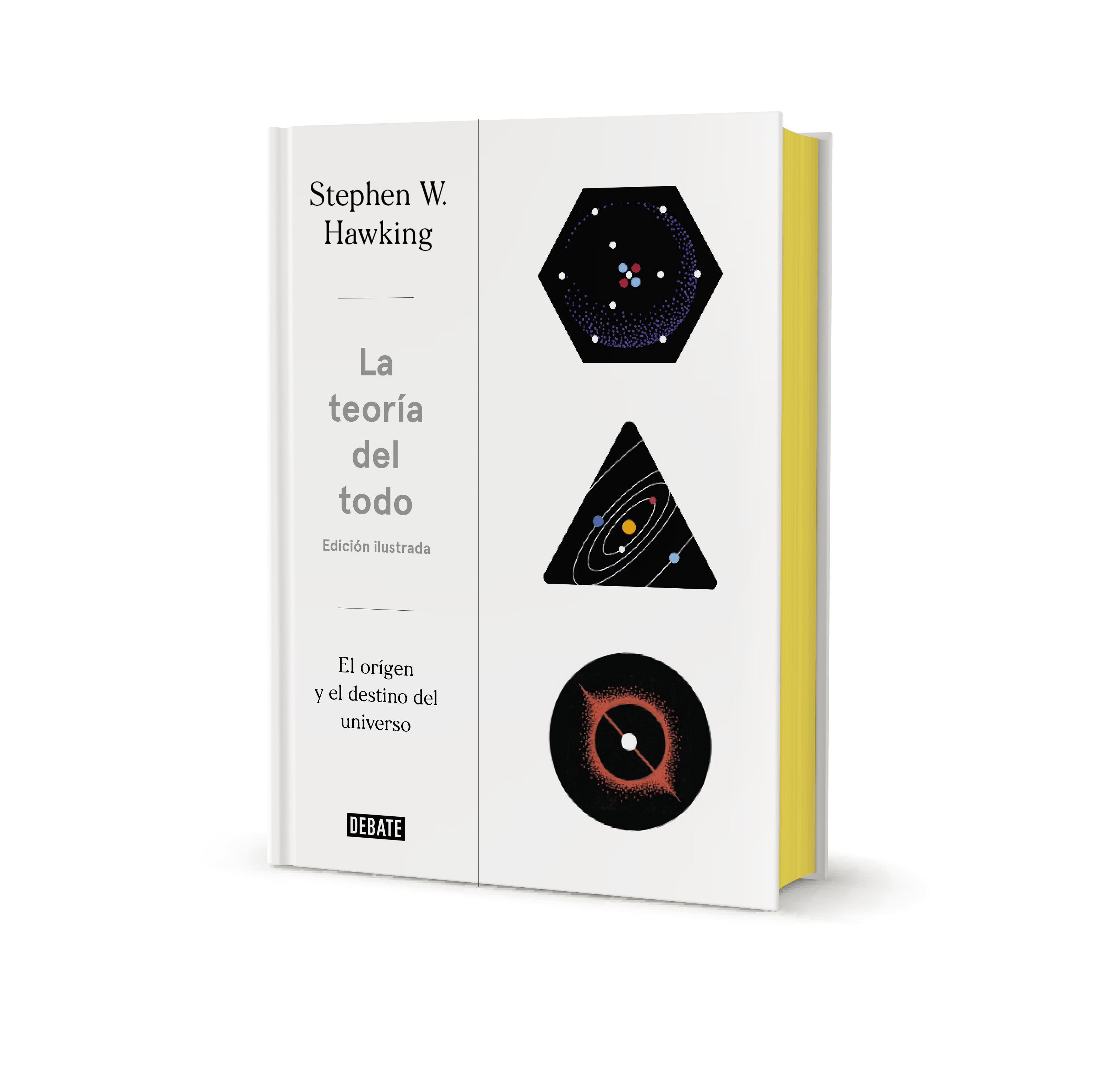 LA TEORÍA DEL TODO (EDICIÓN ILUSTRADA). EL ORIGEN Y EL DESTINO DEL UNIVERSO