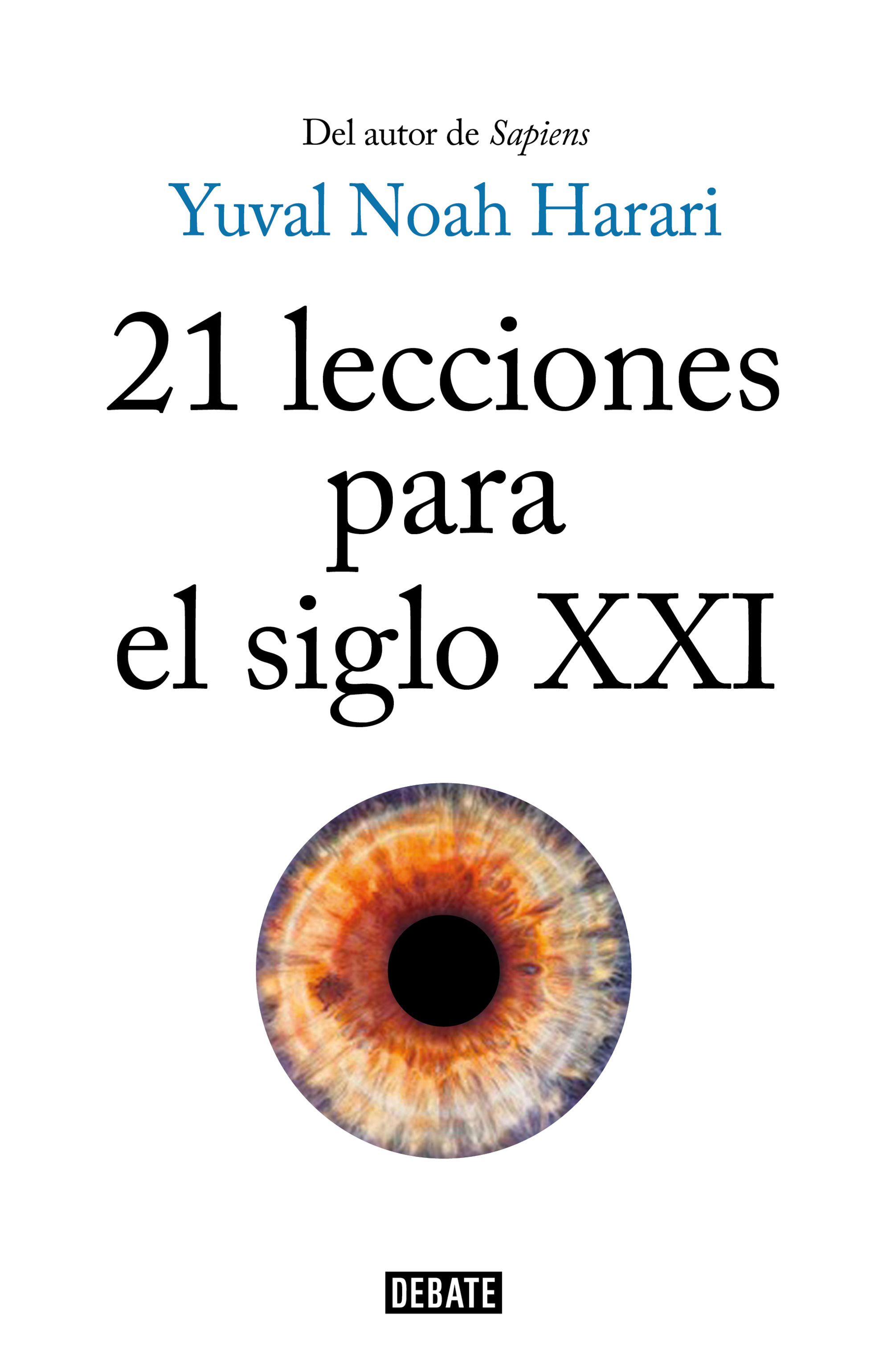 21 LECCIONES PARA EL SIGLO XXI. 