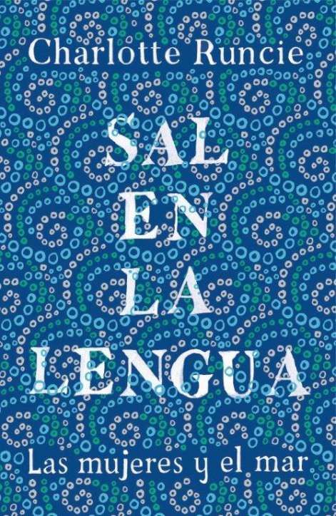 SAL EN LA LENGUA. LAS MUJERES Y EL MAR