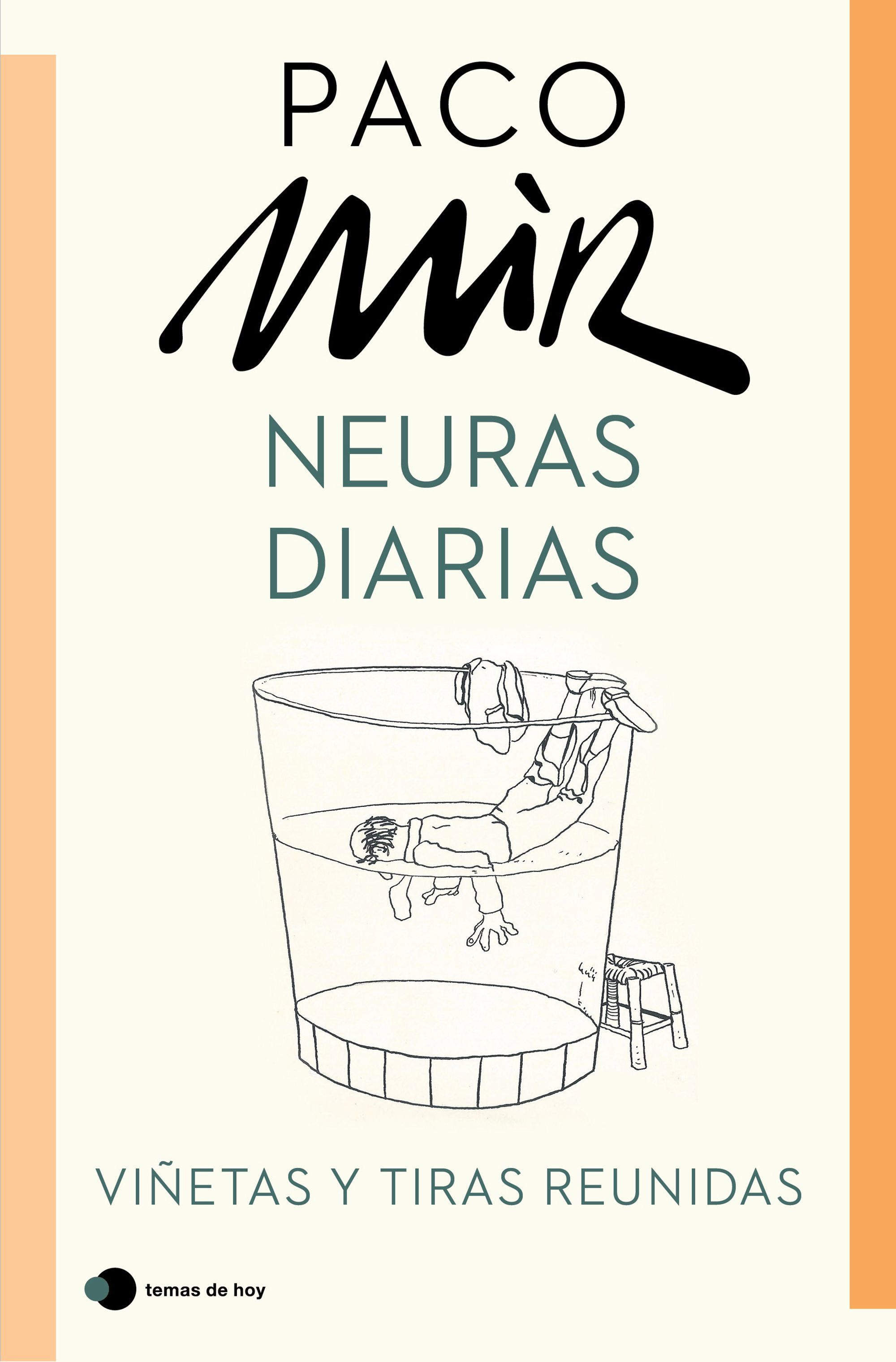 NEURAS DIARIAS. VIÑETAS Y TIRAS REUNIDAS