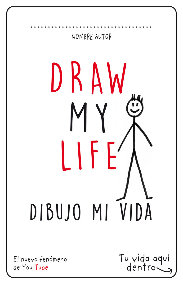 DRAW MY LIFE. DIBUJA TU VIDA