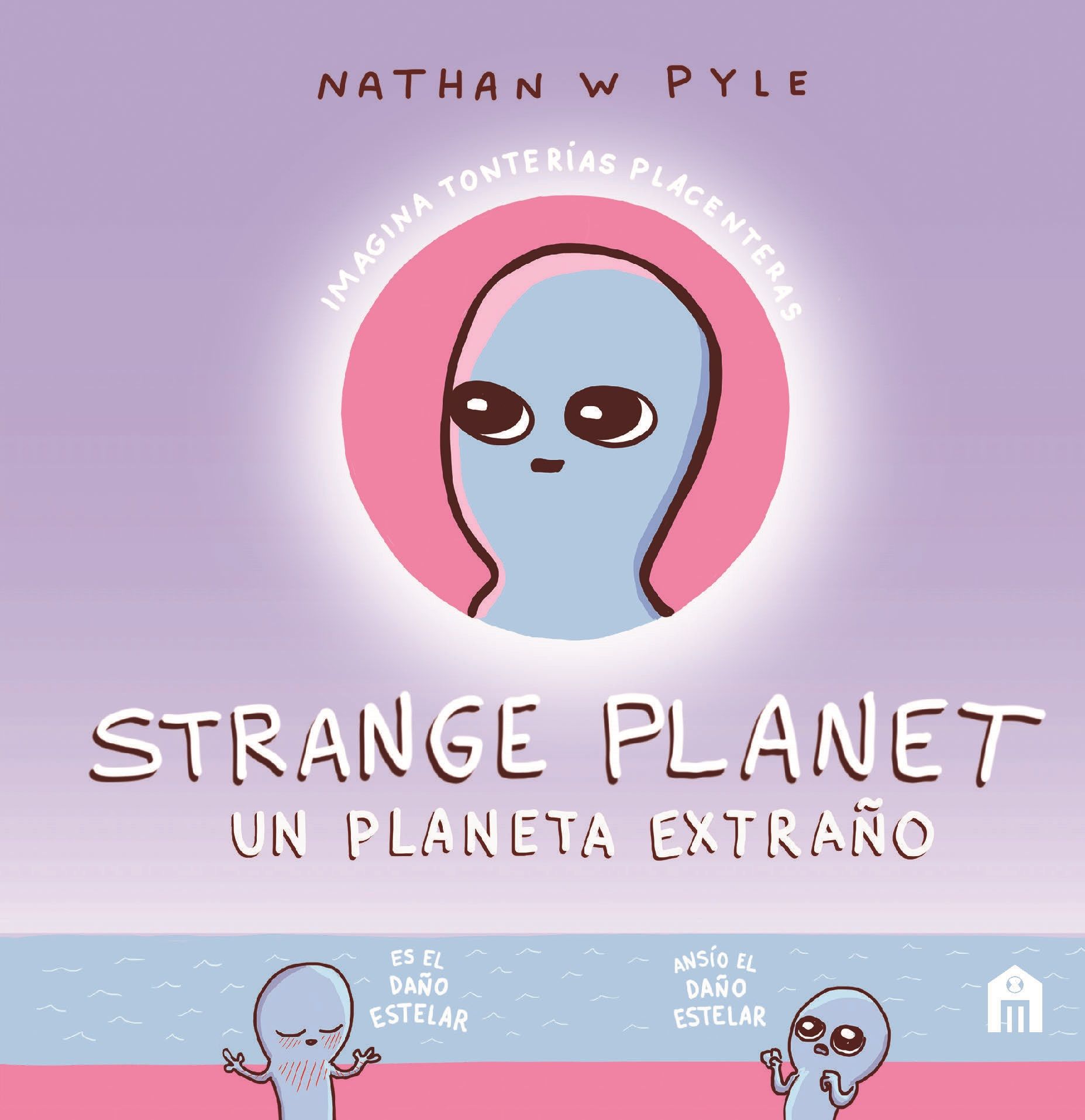 STRANGE PLANET. UN PLANETA EXTRAÑO