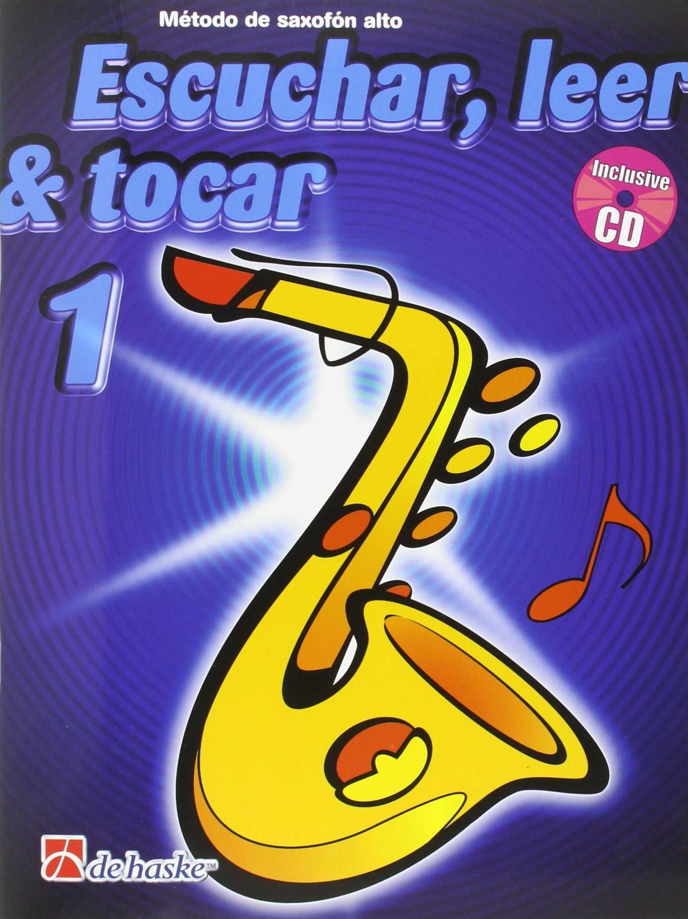 ESCUCHAR, LEER Y TOCAR VOL.1 PARA SAXOFON. KASTELEIN/OLDENKAMPS DE HA.