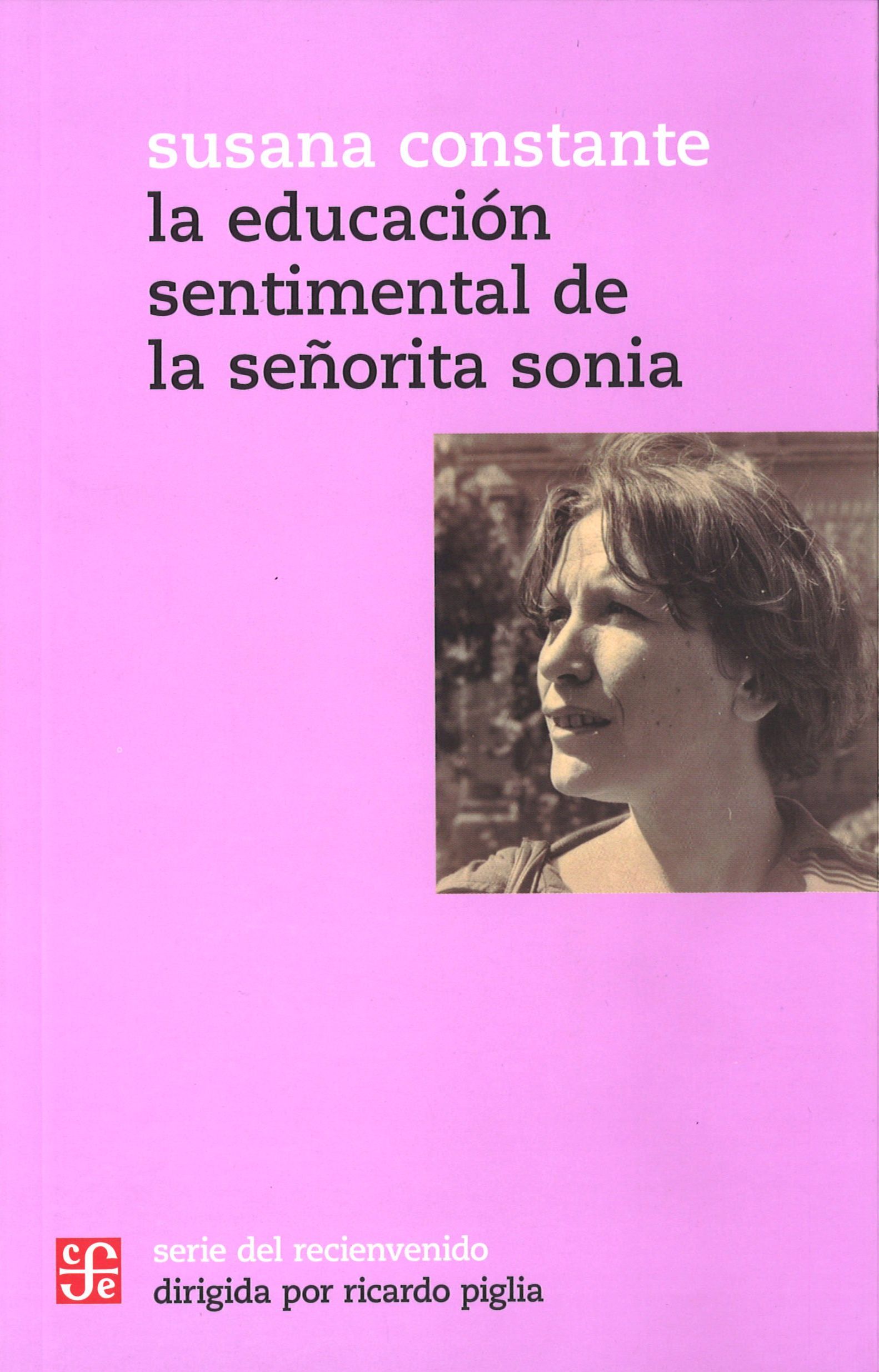 LA EDUCACIÓN SENTIMENTAL DE LA SEÑORITA SONIA. 