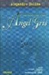 CRÓNICAS DEL ÁNGEL GRIS.