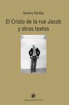 EL CRISTO DE LA RUE JACOB Y OTROS TEXTOS. 