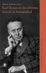 KARL KRAUS EN LOS ÚLTIMOS DÍAS DE LA HUMANIDAD. 