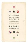 HISTORIA PERSONAL DE CHILE. 
