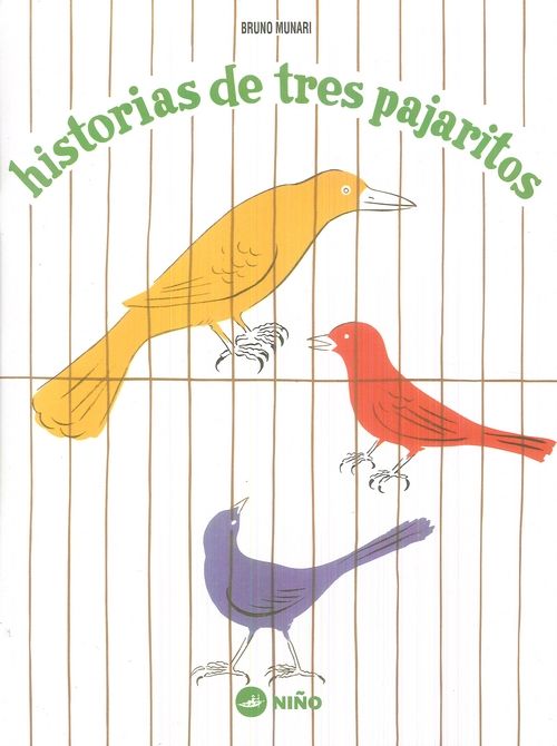 HISTORIAS DE TRES PAJARITOS. 