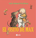 EL OSITO DE MAX. 