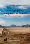 LA HUELGA GENERAL COMO PROBLEMA FILOSÓFICO. WALTER BENJAMIN Y GEORGES SOREL