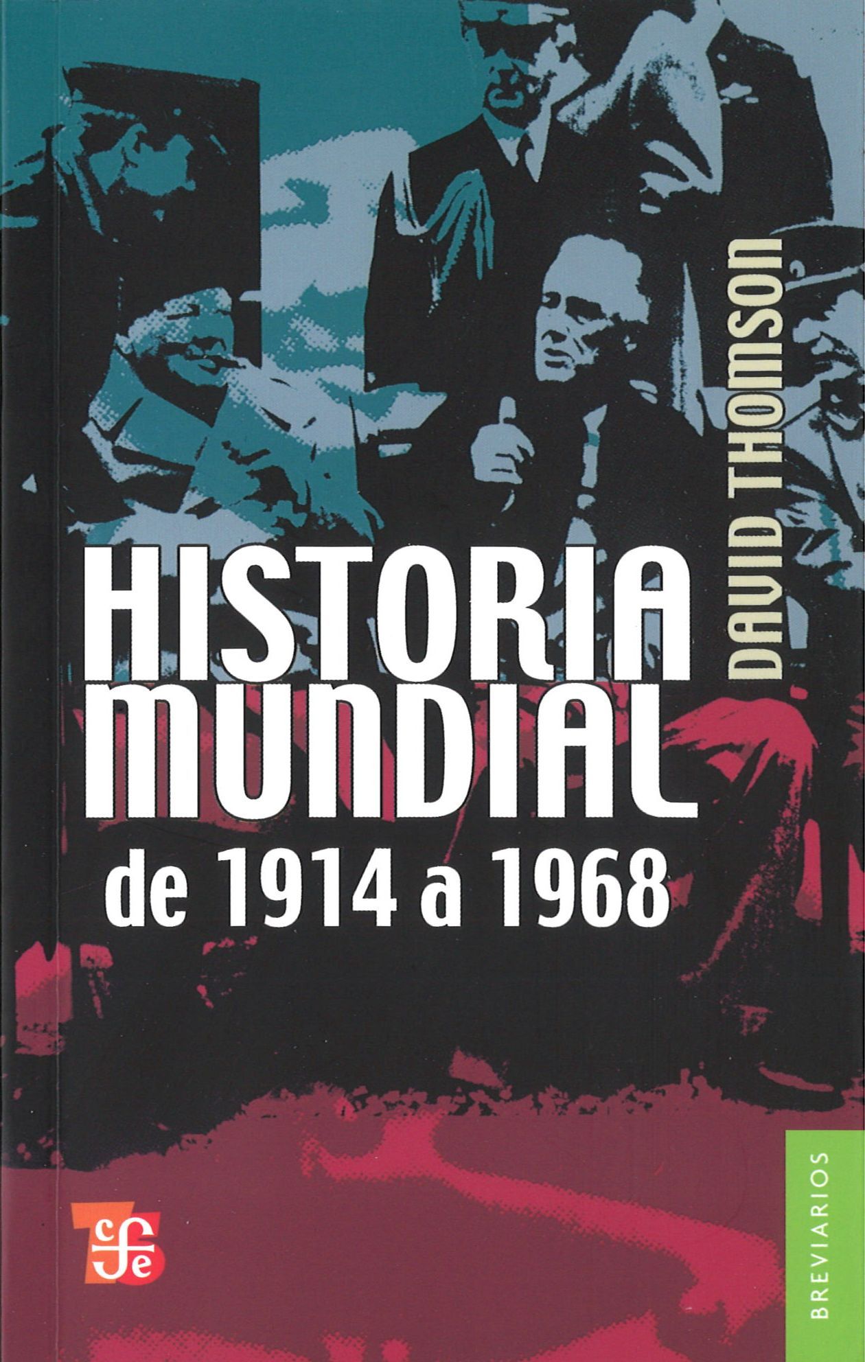 HISTORIA MUNDIAL DE 1914 A 1968