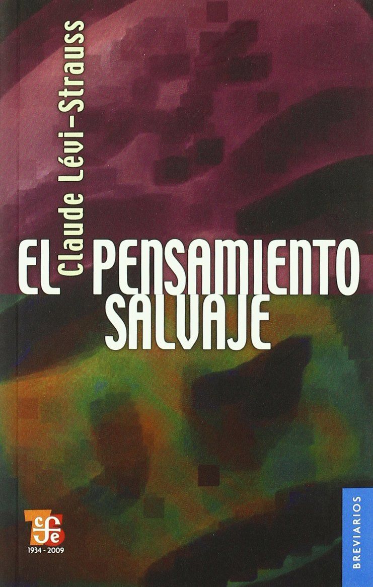 EL PENSAMIENTO SALVAJE. 