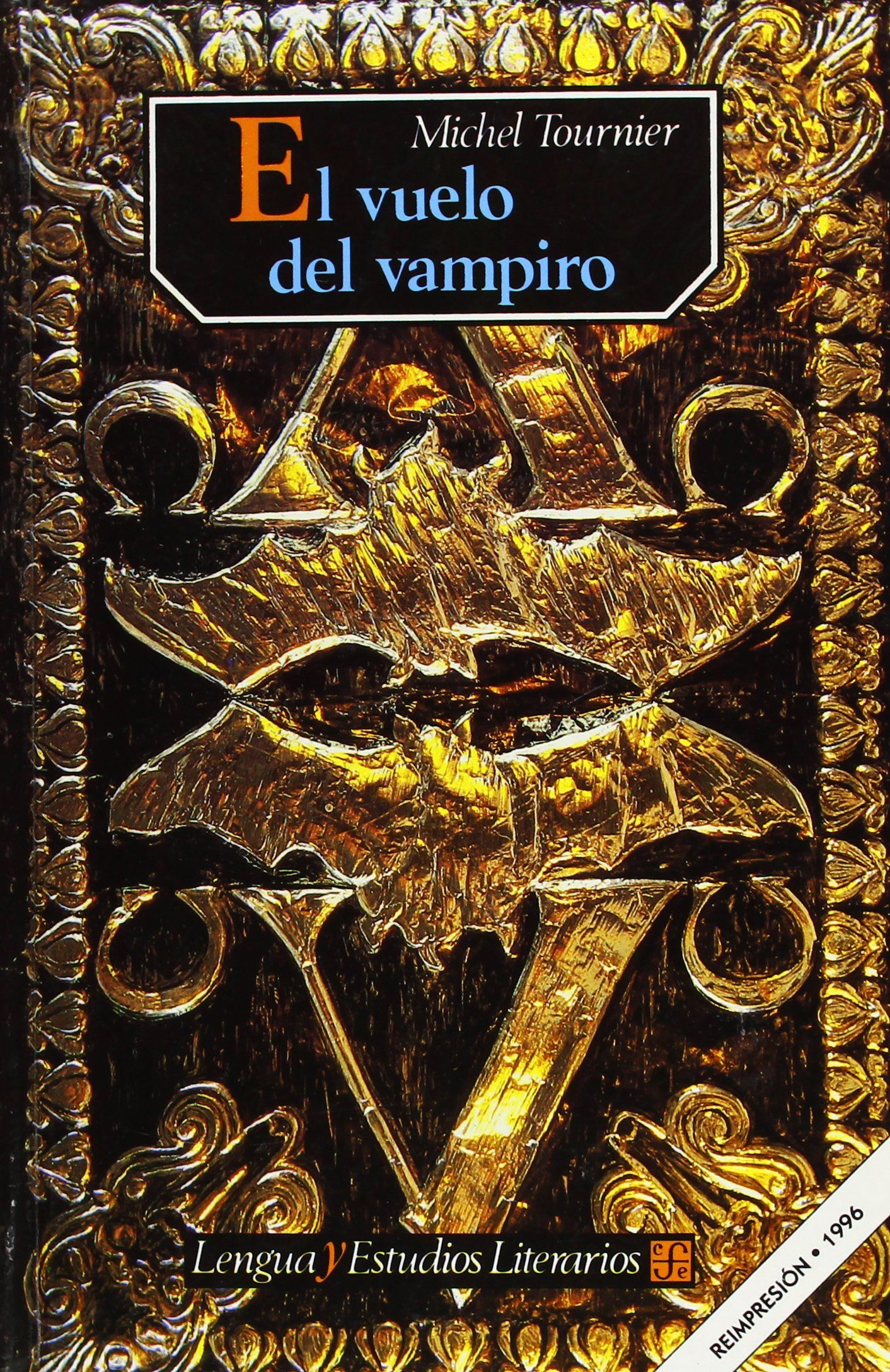 EL VUELO DEL VAMPIRO : NOTAS DE LECTURA. 