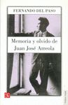MEMORIA Y OLVIDO. VIDA DE JUAN JOSÉ ARREOLA (1920-1947). 