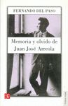 MEMORIA Y OLVIDO. VIDA DE JUAN JOSÉ ARREOLA (1920-1947).