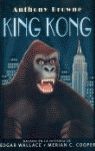 KING KONG. BASADO EN LA HISTORIA DE EDGAR WALLACE Y MERIAN C. COOPER