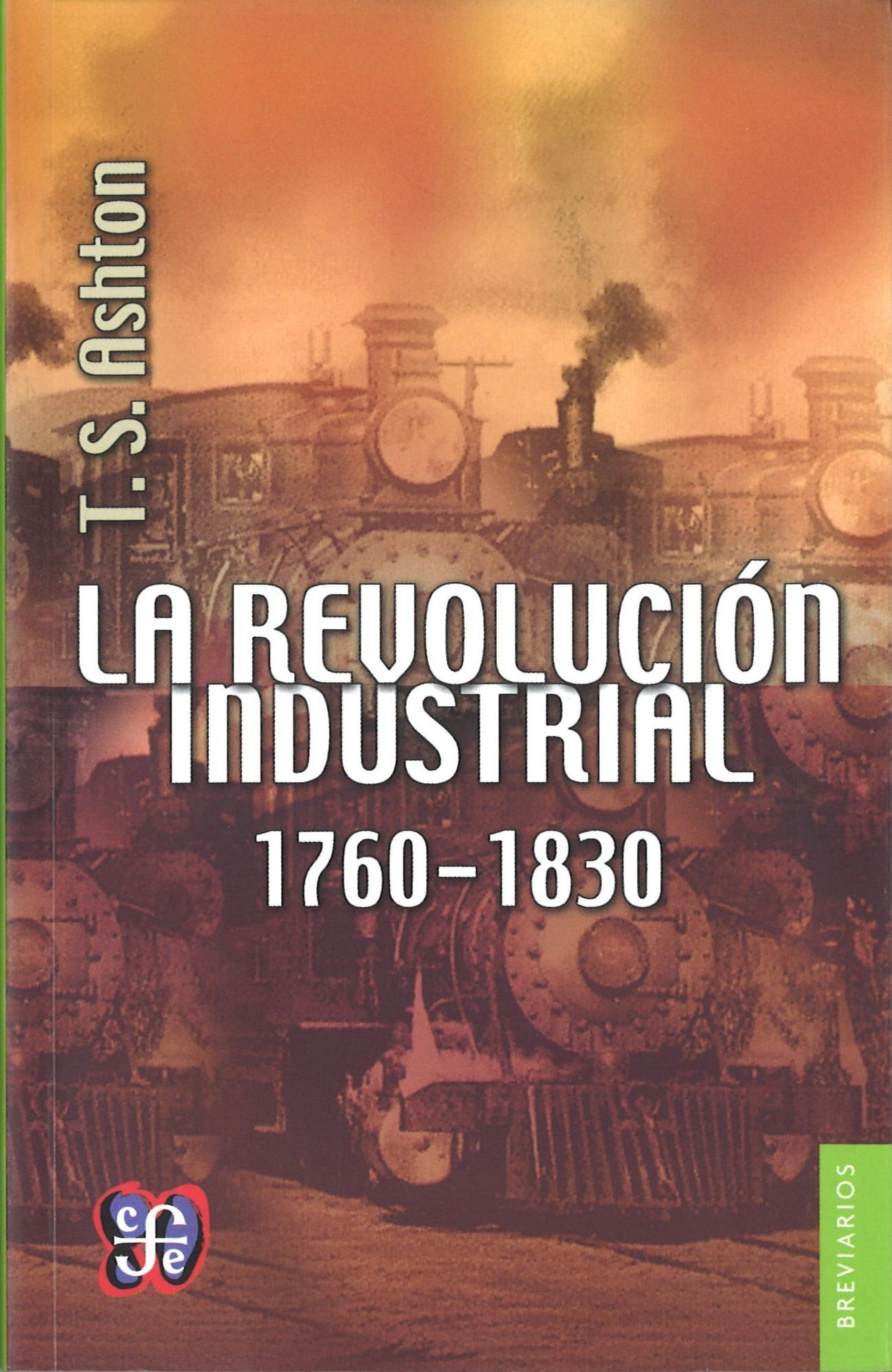 REVOLUCIÓN INDUSTRIAL, 1760-1830, LA. 