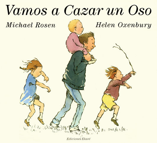 VAMOS A CAZAR UN OSO.
