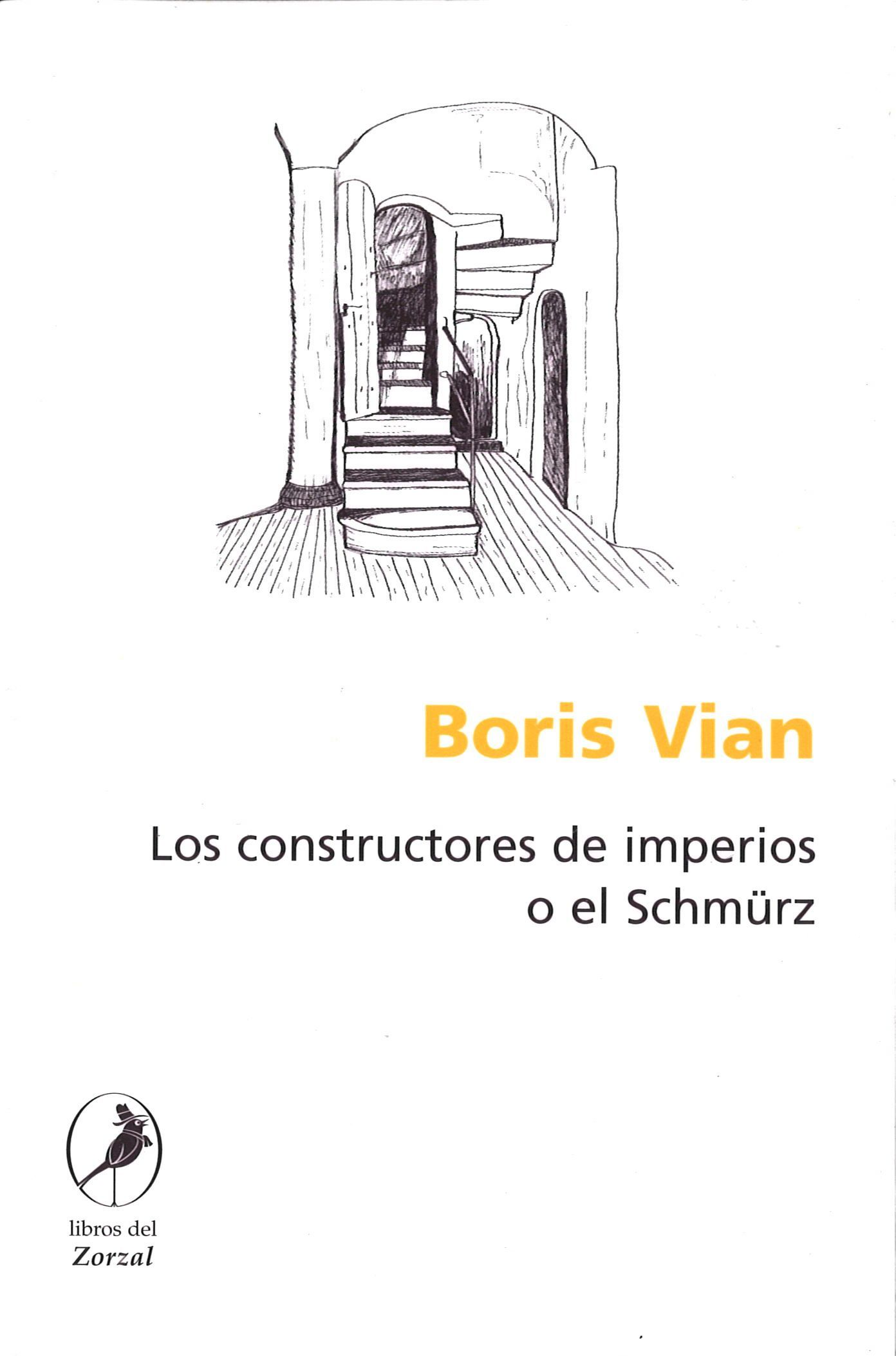 LOS CONSTRUCTORES DE IMPERIOS O EL SCHMURZ. 