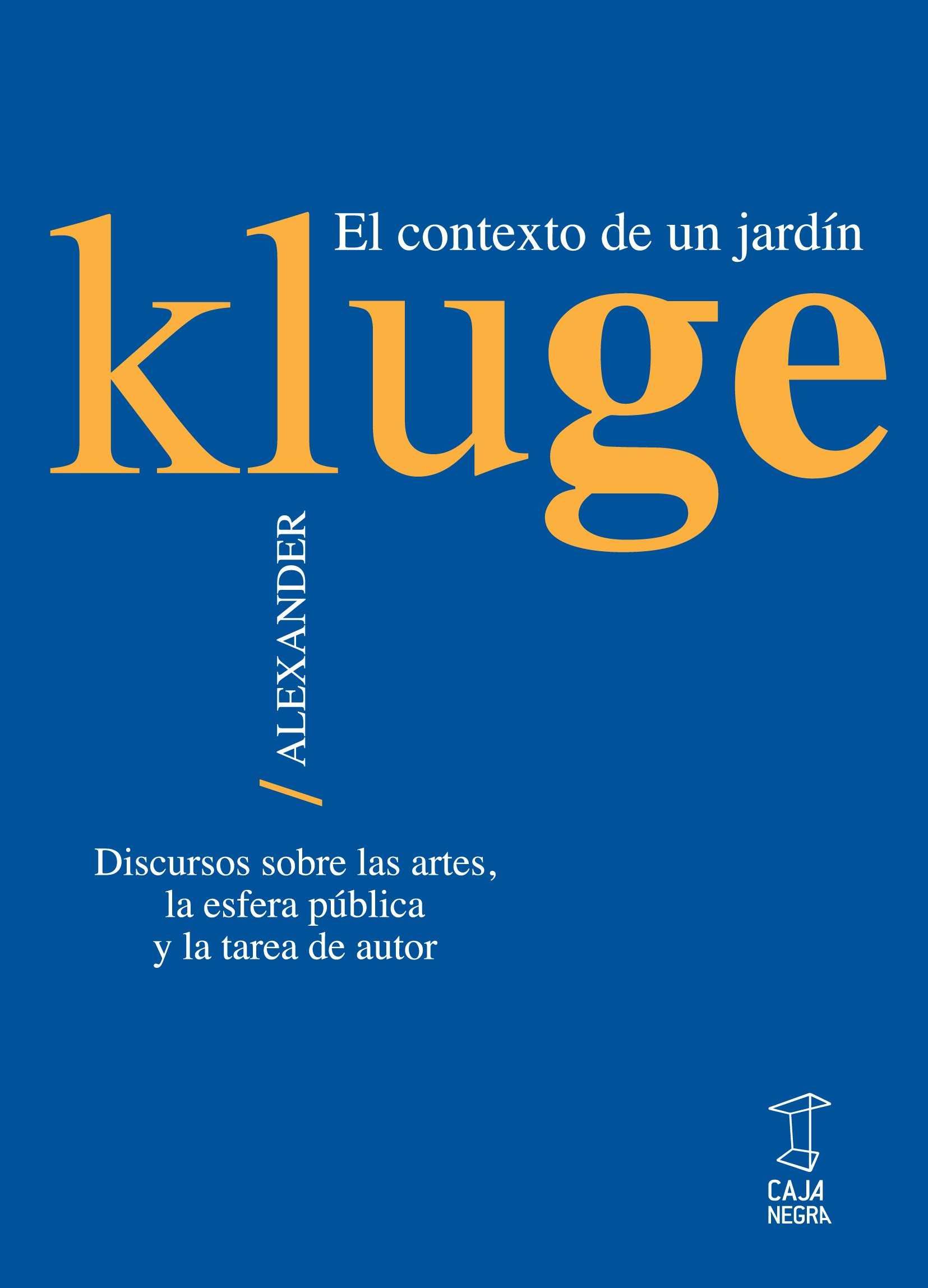 EL CONTEXTO DE UN JARDIN. DISCURSOS SOBRE LAS ARTES,LA ESFERA PUBLICA Y LA TAREA DEL AUTOR