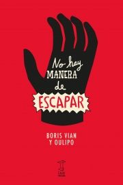 NO HAY MANERA DE ESCAPAR