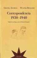 CORRESPONDENCIA 1930-1940. ADORNO / BENJAMIN