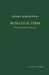 RUSIA ES EL TEMA. POEMAS REUNIDOS (1973-2008)