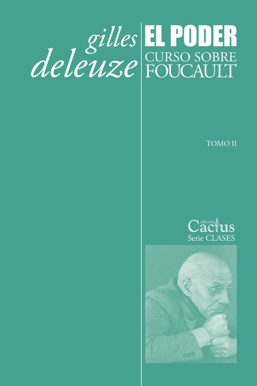 EL PODER. CURSO SOBRE FOUCAULT. TOMO II. 