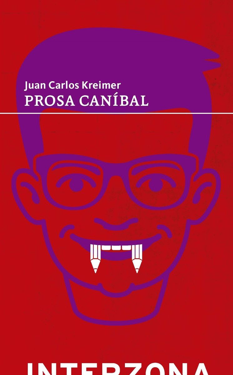 PROSA CANÍBAL. 