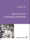 GARCÍA LORCA, EL DUENDE EN ROSARIO. 