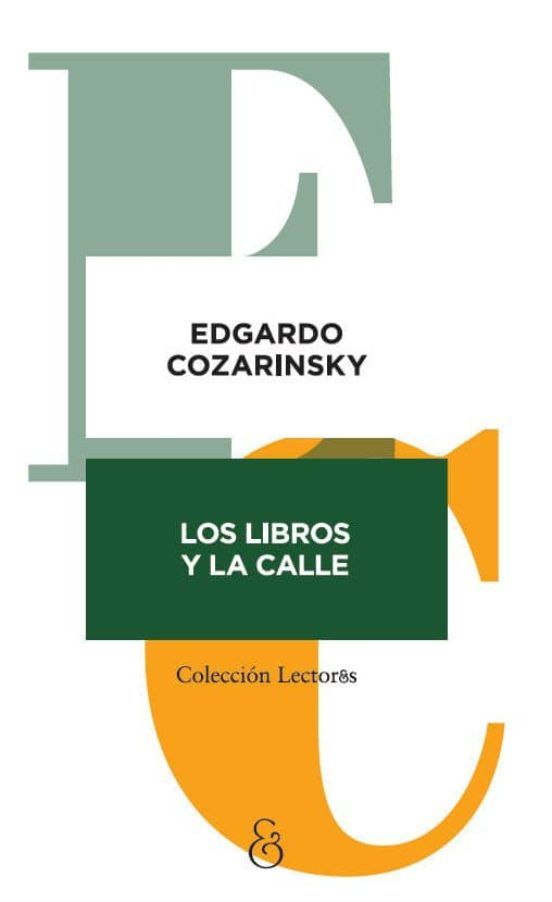 LOS LIBROS Y LA CALLE. 