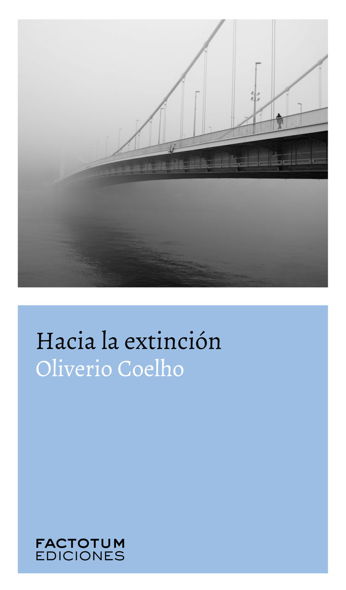 HACIA LA EXTINCIÓN. 