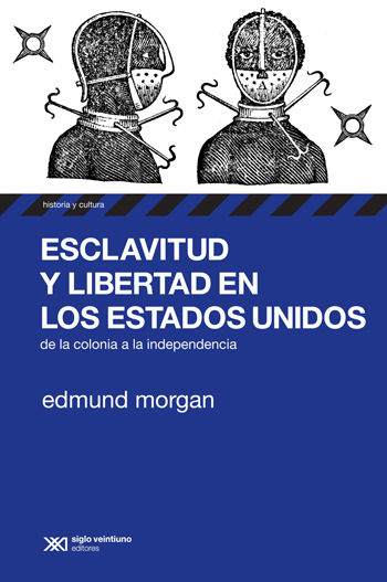 ESCLAVITUD  Y LIBERTAD EN LOS ESTADOS UNIDOS