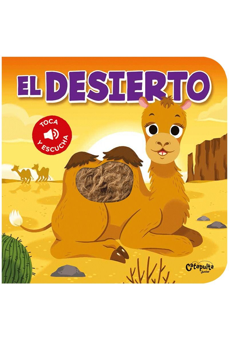 TOCA Y ESCUCHA - EL DESIERTO. 