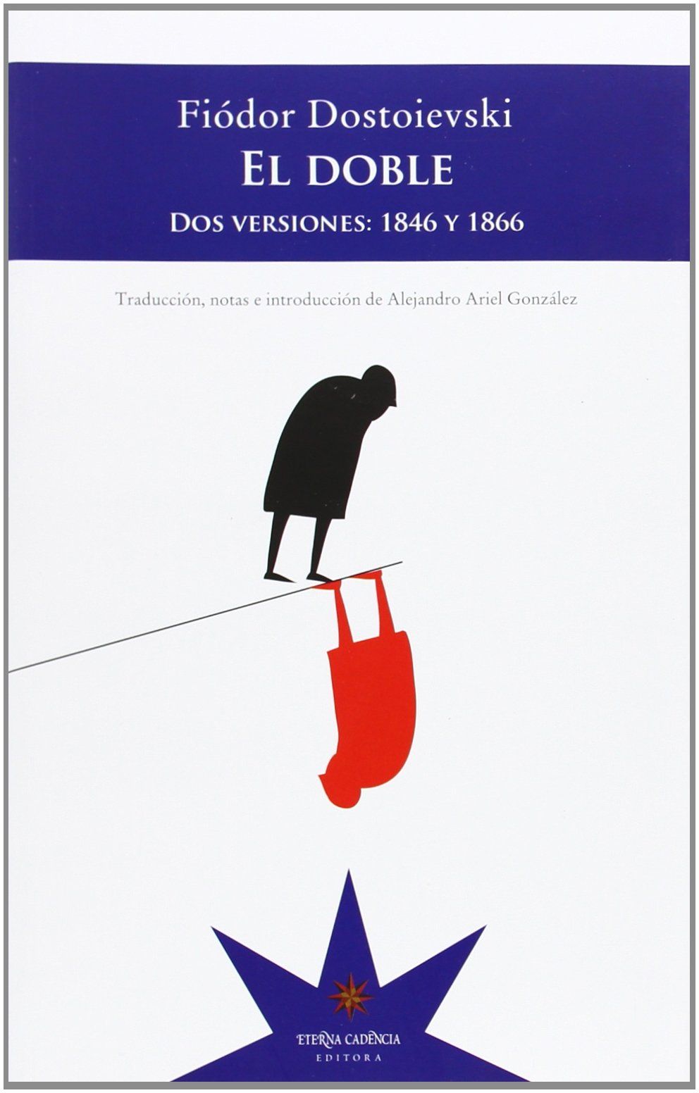 EL DOBLE. DOS VERSIONES: 1846 Y 1866