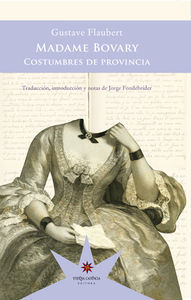MADAME BOVARY. COSTUMBRES DE PROVINCIA