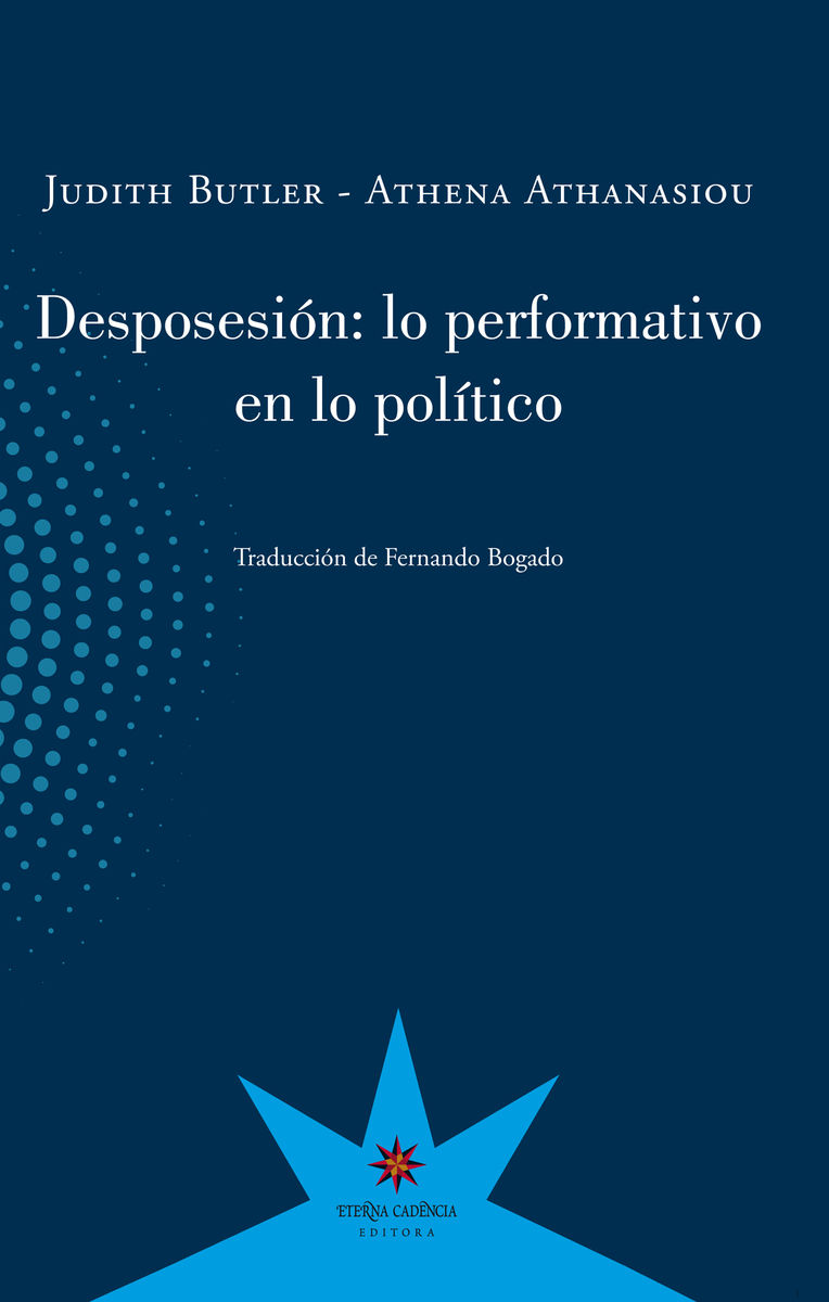 DESPOSESIÓN. LO PERFORMATIVO EN LO POLÍTICO