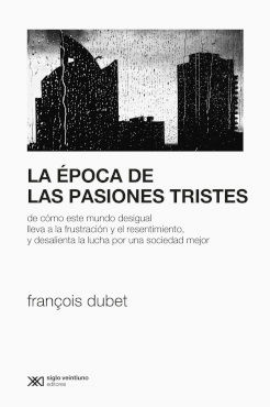 LA ÉPOCA DE LAS PASIONES TRISTES. 