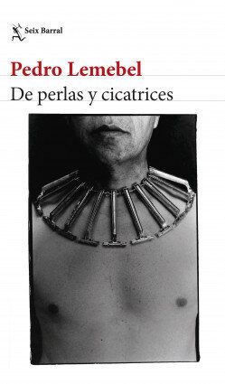 DE PERLAS Y CICATRICES. 